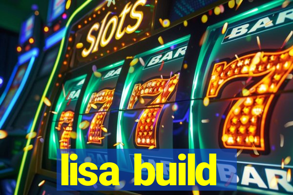 lisa build